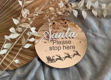 Load image into Gallery viewer, Santa Please Stop Here Sign